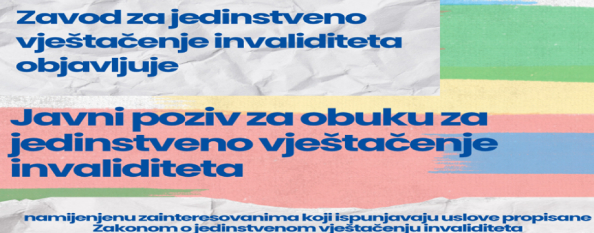 Javni poziv za obuku za jedinstveno vještačenje invaliditeta