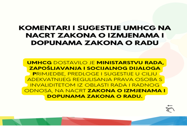 KOMENTARI I SUGESTIJE UMHCG NA NACRT ZAKONA O IZMJENAMA I DOPUNAMA ZAKONA O RADU