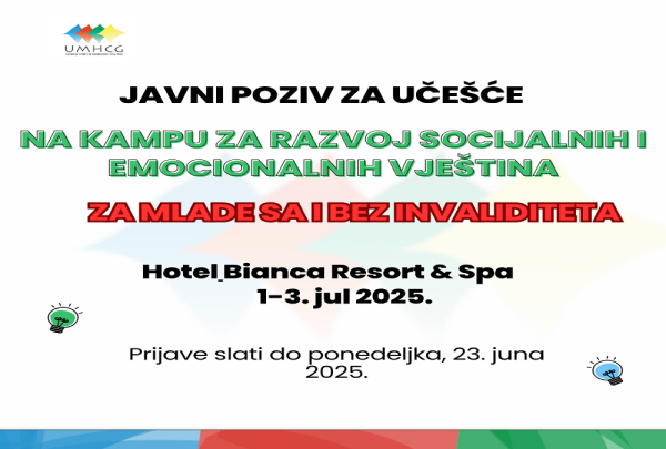JAVNI POZIV ZA UČEŠĆE NA KAMPU ZA RAZVOJ SOCIJALNIH I EMOCIONALNIH VJEŠTINA ZA MLADE SA I BEZ INVALIDITETA