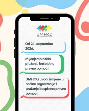 UMHCG: OBAVJE&Scaron;TENJE O PROMJENI NAČINA PRUŽANJA BESPLATNE PRAVNE POMOĆI