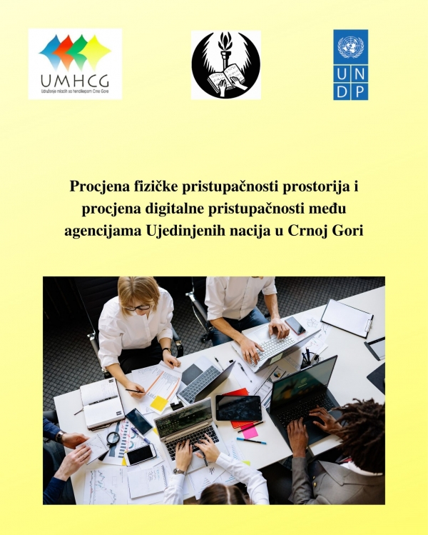 NAJAVA: UMHCG sprovodi procjenu fizičke pristupačnosti prostorija i procjenu digitalne pristupačnosti među agencijama Ujedinjenih nacija u Crnoj Gori