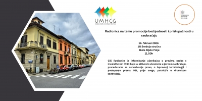 NAJAVA: UMHCG organizuje jednodnevnu Radionicu na temu promocije bezbjednosti i pristupačnosti u saobraćaju