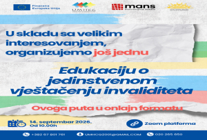 UMHCG: JAVNI POZIV ZA UČE&Scaron;ĆE U OKVIRU ONLAJN JEDNODNEVNE EDUKACIJE ZA STRUČNJAKE/INJE I OSOBE S INVALIDITETOM NA TEMU REFORME JEDINSTVENOG VJE&Scaron;TAČENJA INVALIDITETA